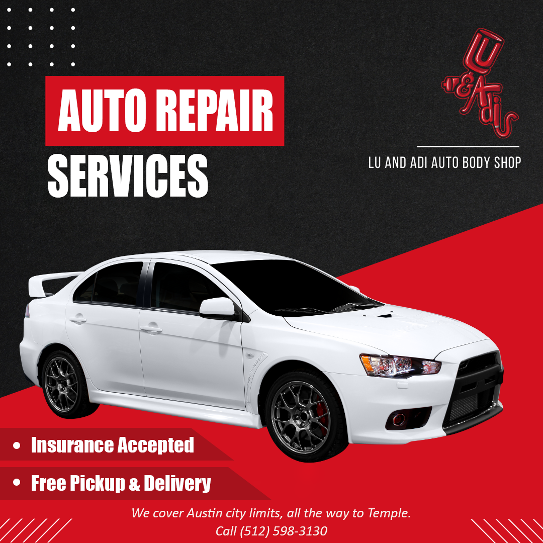 Auto Services Lu and Adi Auto Body Shop Jarrell Tx